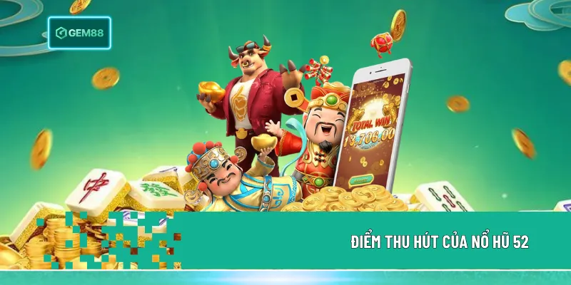 Nổ Hũ 52 – Game Quay Hũ Trực Tuyến Nhiều Phần Thưởng Hấp Dẫn 2 Nổ hũ 52 có nhiều chế độ chơi linh hoạt như chọn dòng cược, điều chỉnh mức tiền và quay tự động