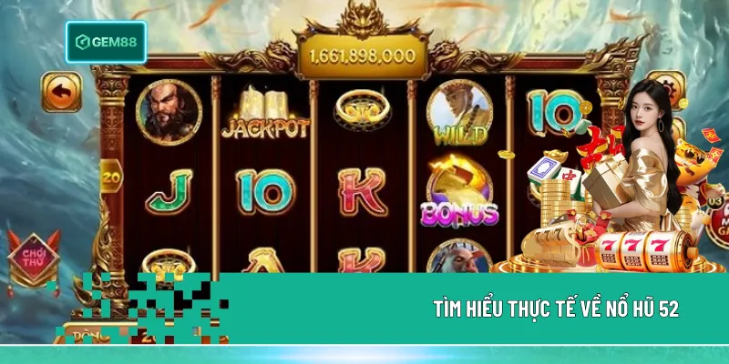 Nổ Hũ 52 – Game Quay Hũ Trực Tuyến Nhiều Phần Thưởng Hấp Dẫn 1 Nổ hũ 52 là trò chơi quay hũ trực tuyến với cơ chế ngẫu nhiên, nhiều mức cược hấp dẫn